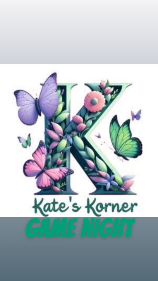 Kate’s Korner game night